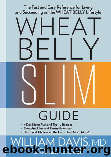 Wheat Belly Slim Guide by William Davis MD