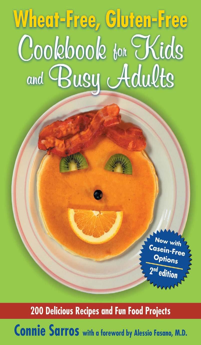 Wheat-free, gluten-free cookbook for kids and busy adults by Sarros Connie