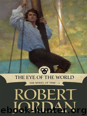 Wheel Of Time 01 - The Eye of the World by Robert Jordan