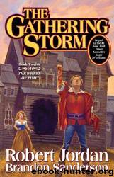 Wheel of Time 12 - The Gathering Storm by Sanderson Brandon