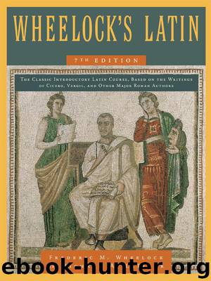 Wheelock's Latin by Frederic M. Wheelock & Richard A. Lafleur