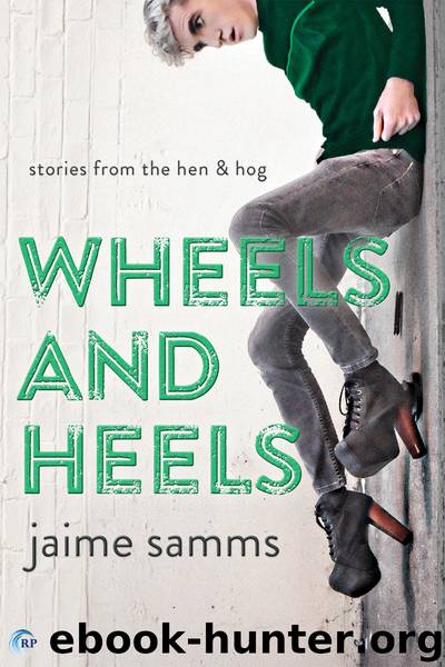 Wheels and Heels by Jaime Samms