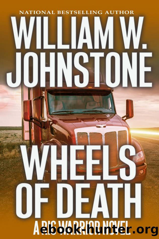 Wheels of Death by William W. Johnstone