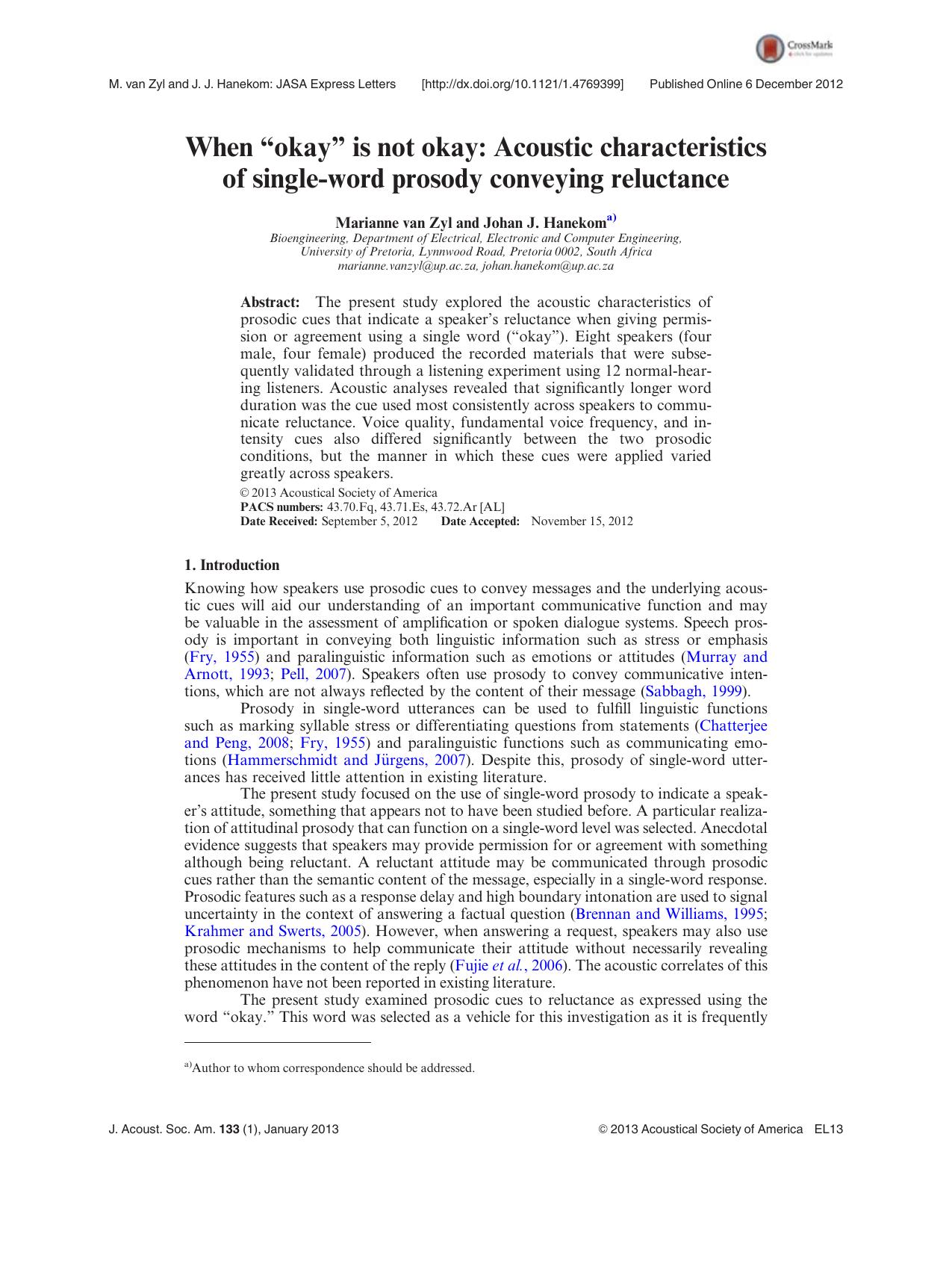 When “okay” is not okay: Acoustic characteristics of single-word prosody conveying reluctance by Marianne van Zyl and Johan J. Hanekoma)