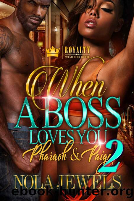 When A Boss Loves You 2 by Nola Jewels