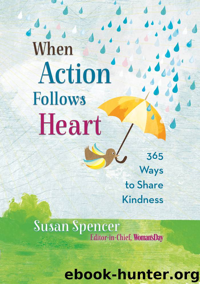 When Action Follows Heart by Susan Spencer