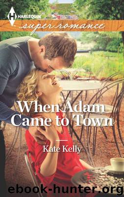 When Adam Came to Town by Kate Kelly