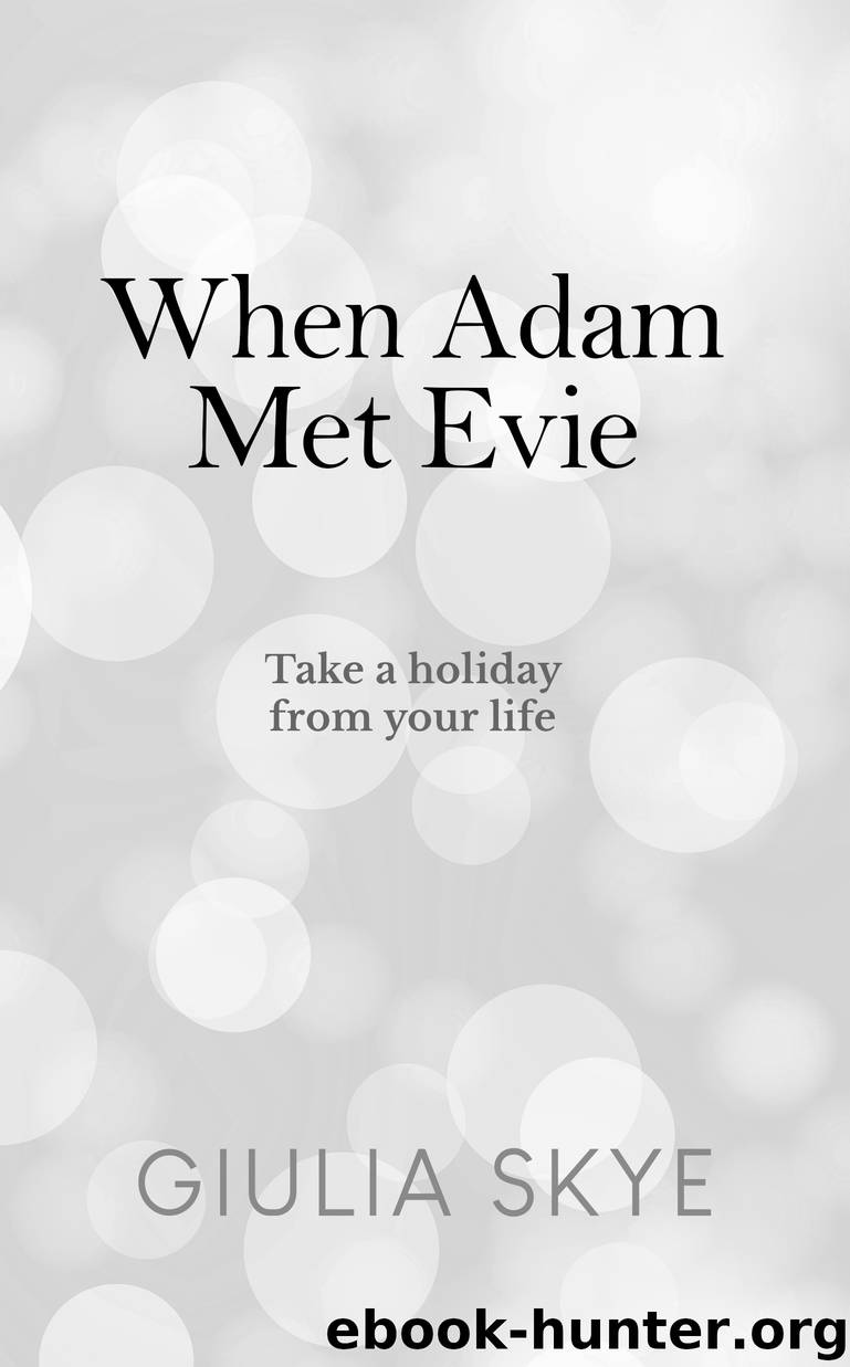When Adam Met Evie by Giulia Skye