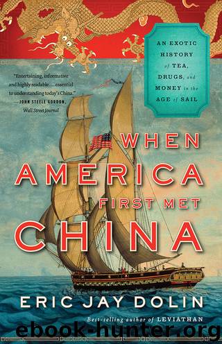 When America First Met China by Eric Jay Dolin