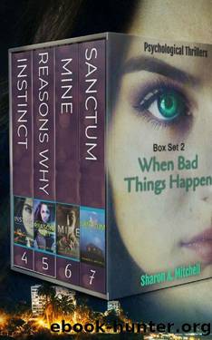 When Bad Things Happen Box Set 2: Psychological Thrillers Books 4 - 7 by Sharon A. Mitchell