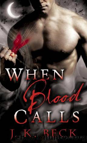When Blood Calls by Beck J. K