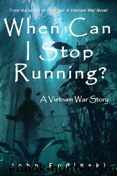 When Can I Stop Running? by John Podlaski