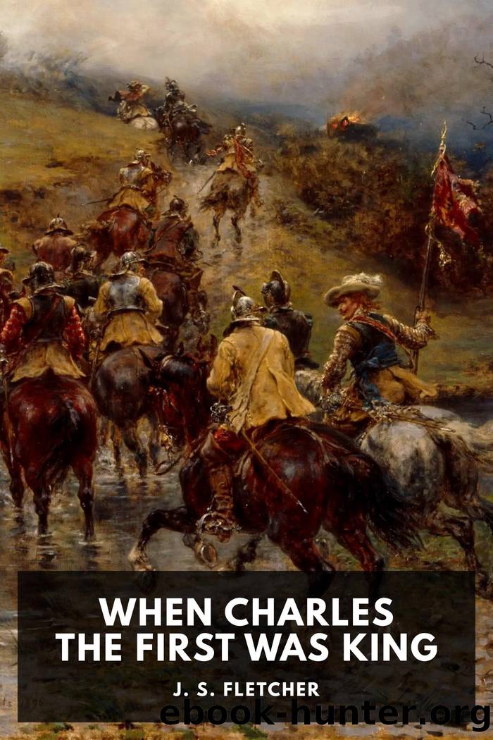 When Charles the First Was King by Unknown