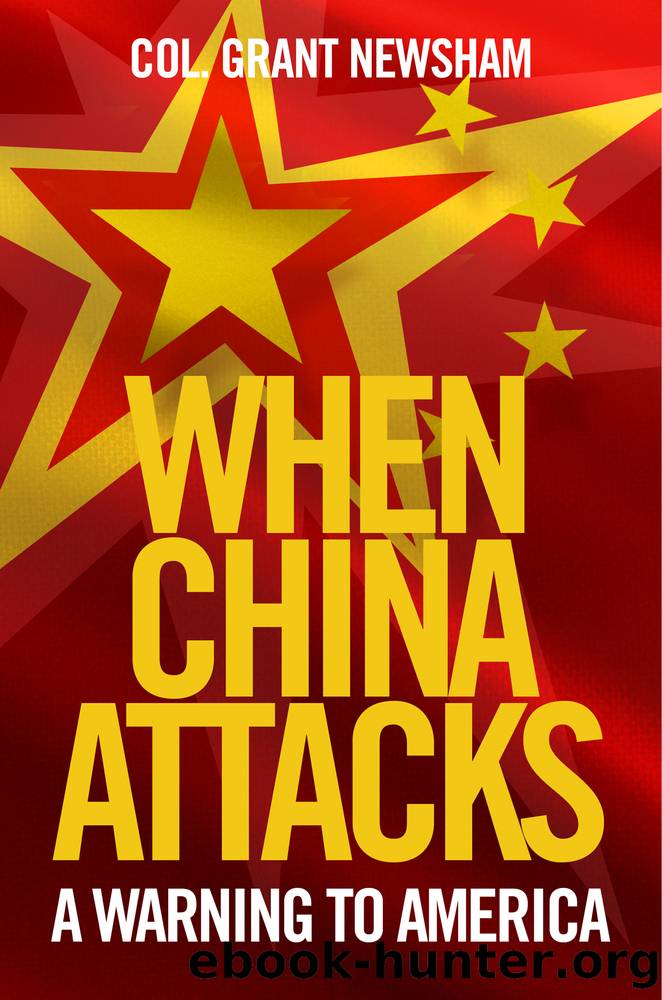 When China Attacks: a Warning to America by Grant Newsham
