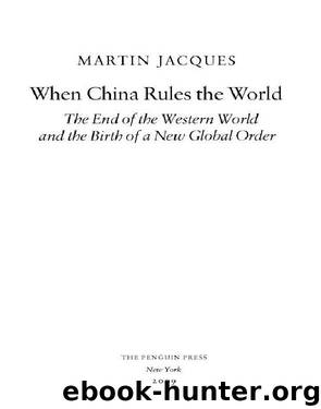 When China Rules the World by Martin Jacques