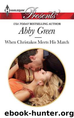When Christakos Meets His Match by Abby Green