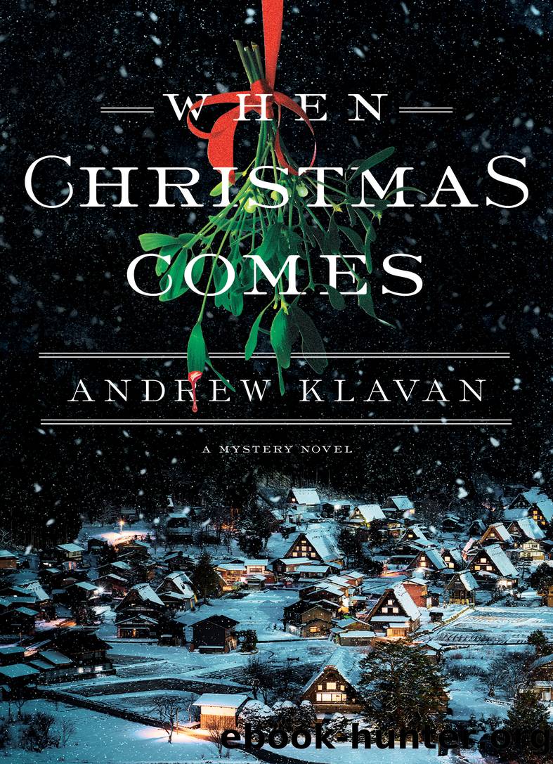 When Christmas Comes by Andrew Klavan
