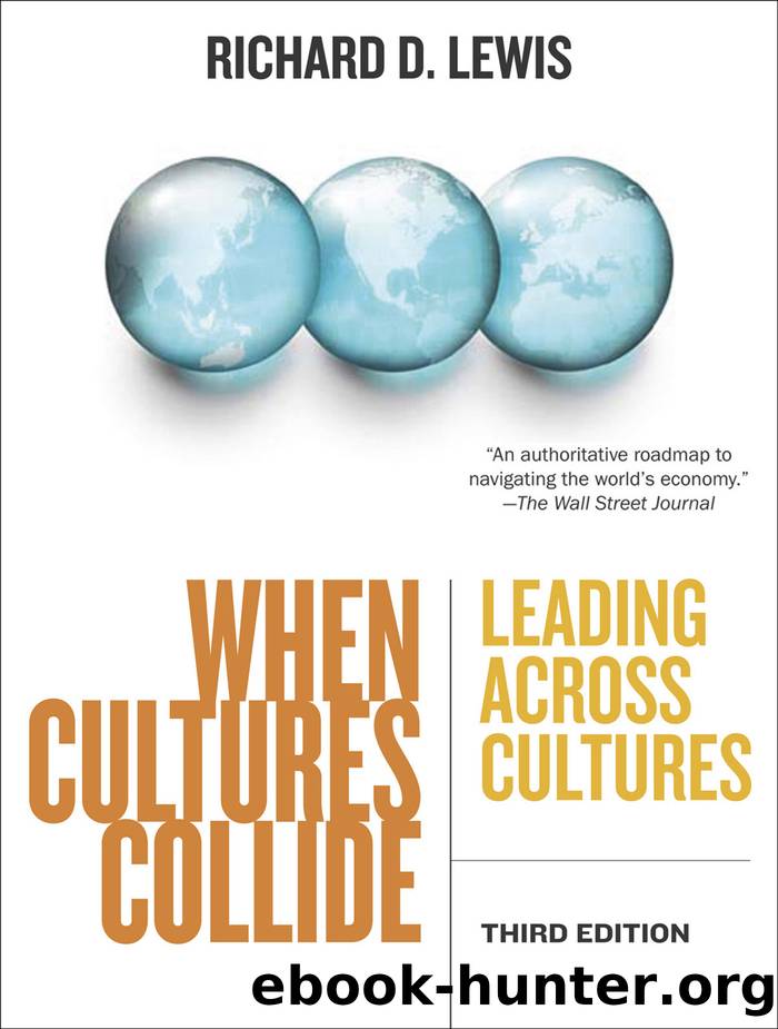 When Cultures Collide; Leading Across Cultures (3rd Ed) by Richard D. Lewis