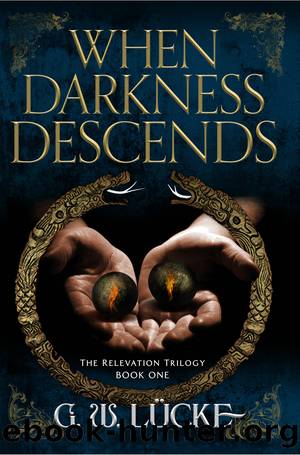 When Darkness Descends by G. W. Lücke