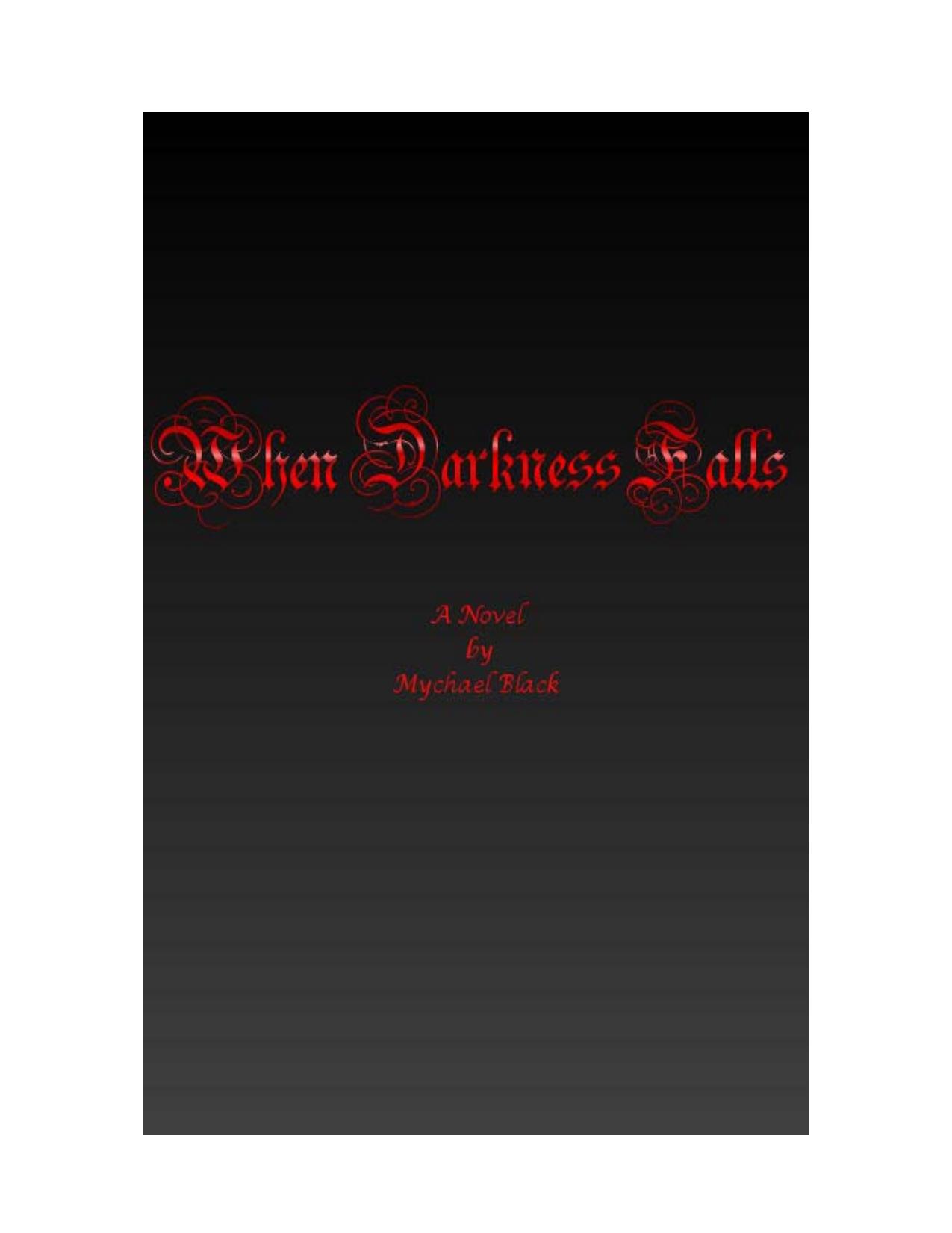 When Darkness Falls by Myhael Black