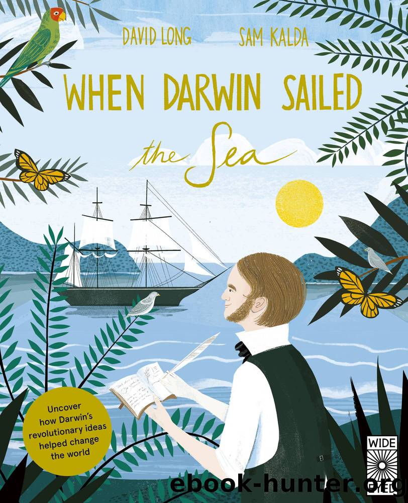 When Darwin Sailed the Sea by David Long