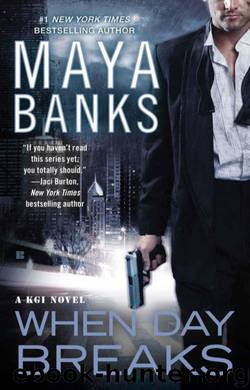 When Day Breaks by Maya Banks