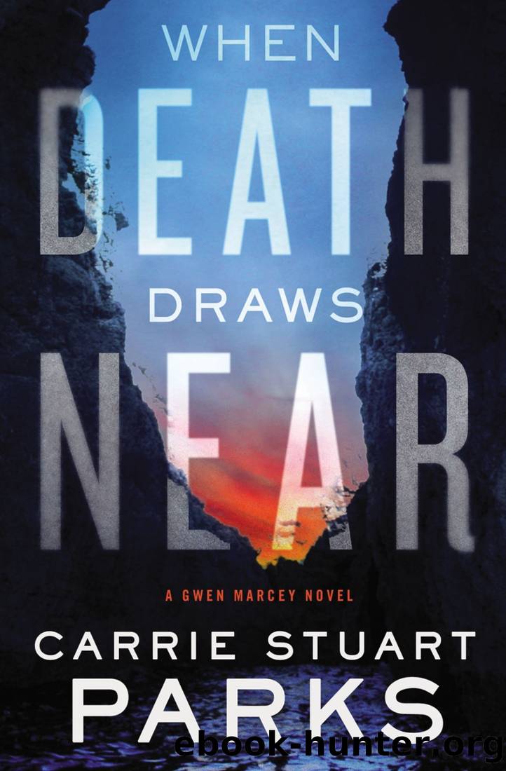 When Death Draws Near by Parks Carrie Stuart