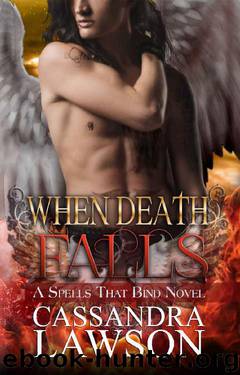 When Death Falls (Spells That Bind Book 11) by Cassandra Lawson