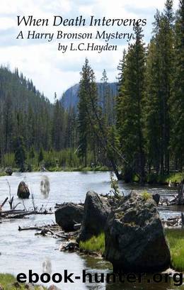 When Death Intervenes by L. C. Hayden