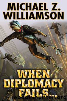When Diplomacy Fails . . . by Michael Z. Williamson