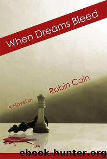 When Dreams Bleed by Robin Cain