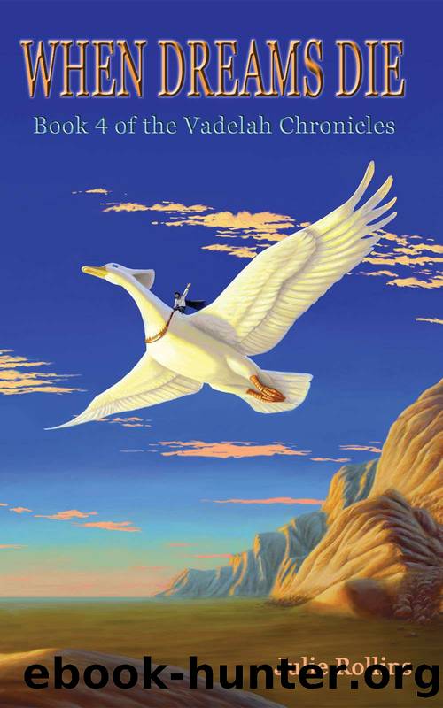 When Dreams Die by Julie Rollins