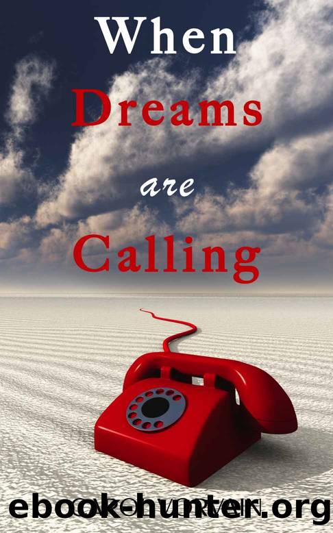 When Dreams are Calling by Carol Vorvain