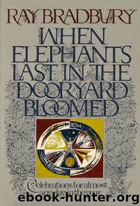 When Elephants Last in the Dooryard Bloomed by Bradbury Ray