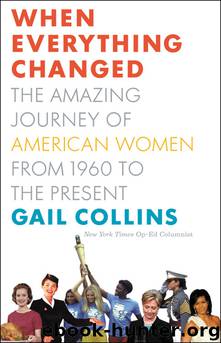 When Everything Changed by Gail Collins