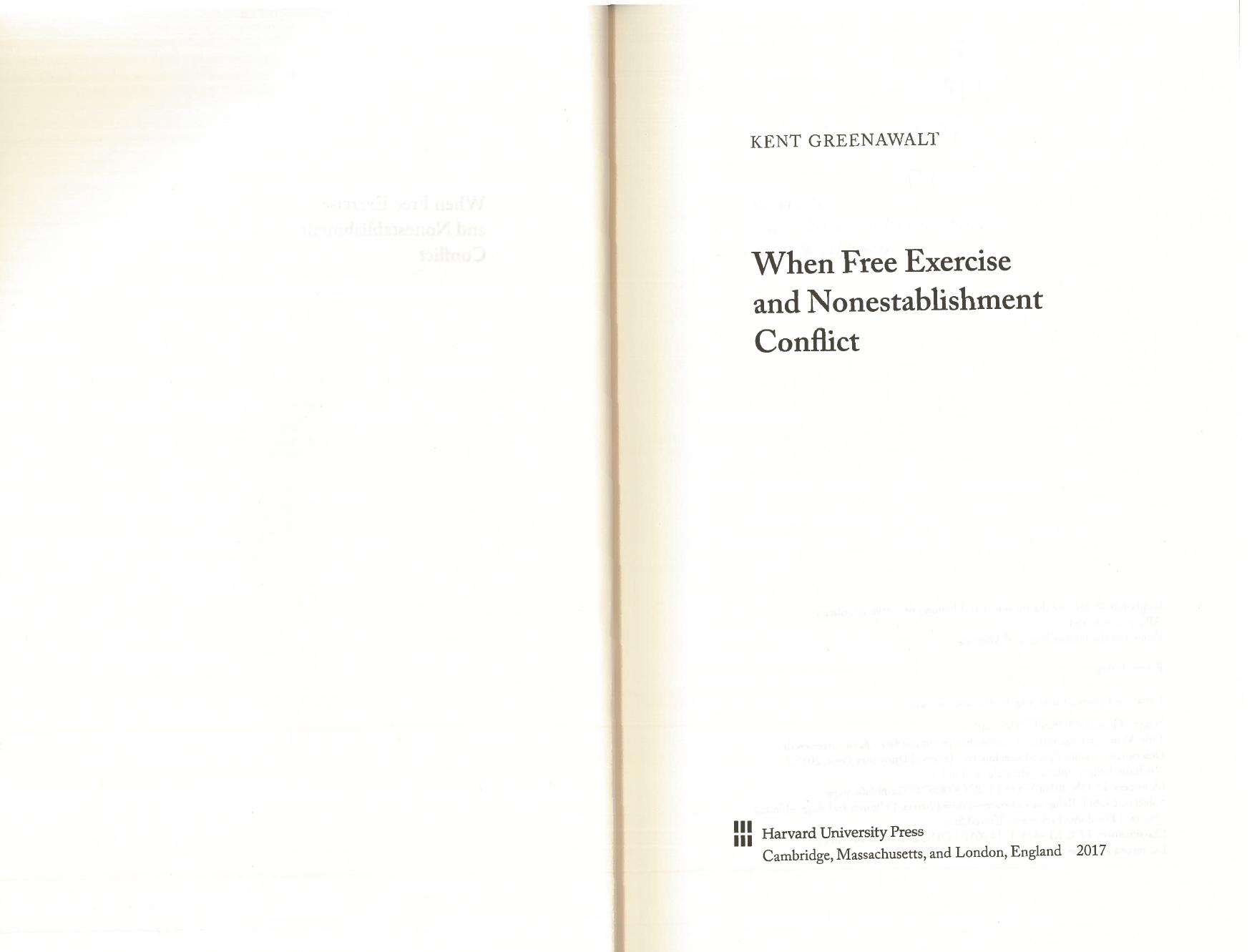When Free Exercise and Nonestablishment Conflict by Kent Greenawalt