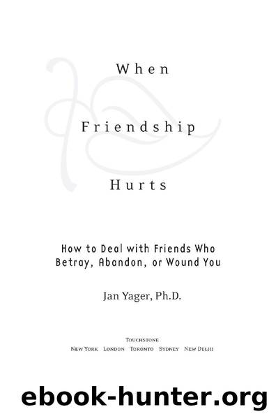 When Friendship Hurts by Jan Yager