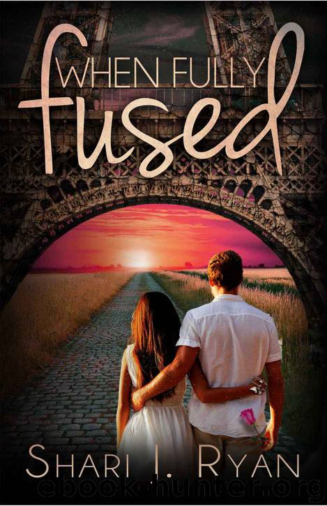 When Fully Fused by Shari J. Ryan