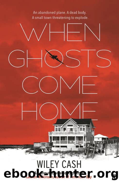 When Ghosts Come Home by Wiley Cash
