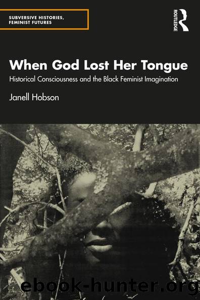 When God Lost Her Tongue by Janell Hobson