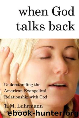 When God Talks Back by T.M. Luhrmann