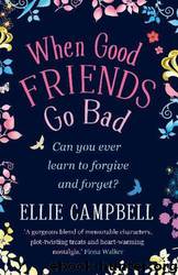 When Good Friends Go Bad by Ellie Campbell