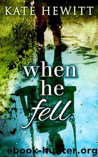 When He Fell by Kate Hewitt