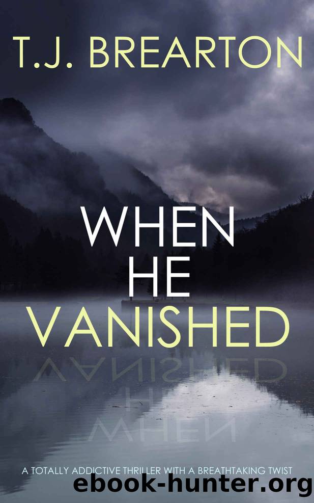 When He Vanished by T. J. Brearton