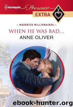 When He Was Bad... by Anne Oliver