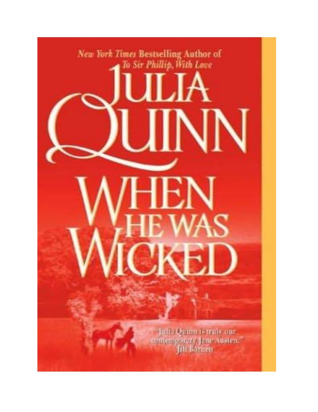 When He Was Wicked (Bridgerton Series, Book 06) by Julia Quinn