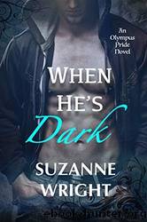 When He's Dark by Suzanne Wright