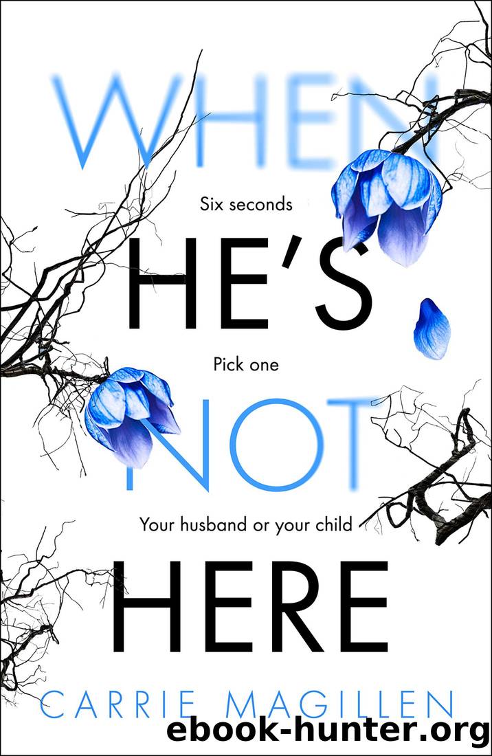 When He's Not Here (The Sharif Thrillers Book 1) by Carrie Magillen