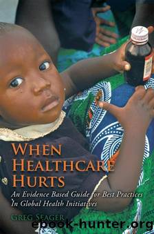 When Healthcare Hurts by Greg Seager