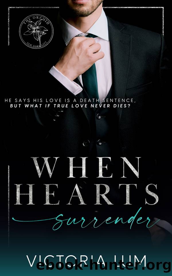 When Hearts Surrender: An Angsty Arranged Marriage Billionaire Romance (The Orchid) by Victoria Lum